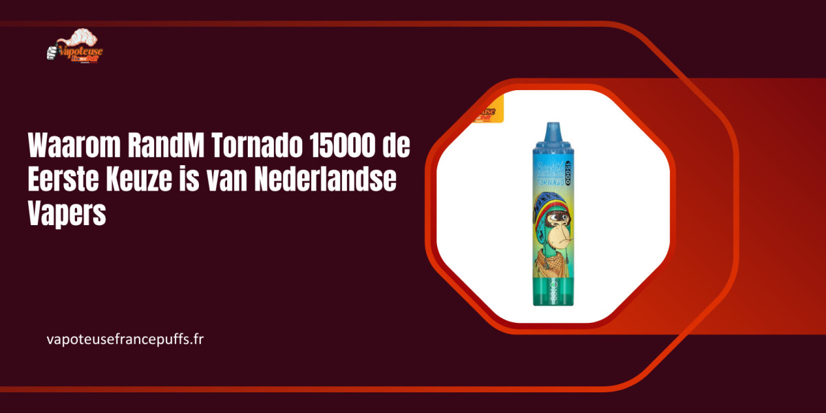 Waarom RandM Tornado 15000 de Eerste Keuze is van Nederlandse Vapers